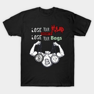 Don't Lose Your bags T-Shirt